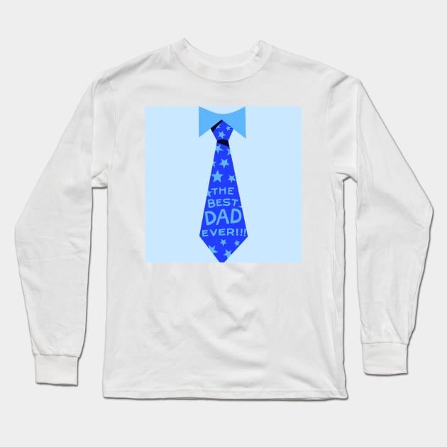 The Best Dad Ever Neck Tie Blue Tone Long Sleeve T-Shirt by ZUCCACIYECIBO
